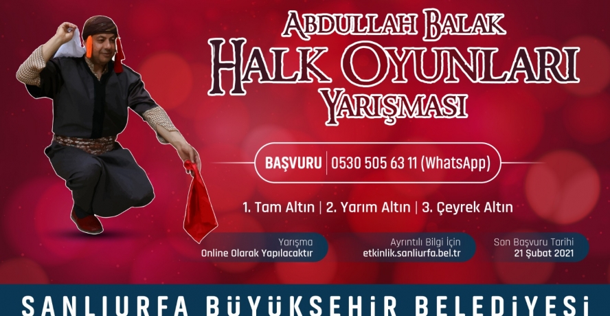 BÜYÜKŞEHİR’DEN ONLİNE ABDULLAH BALAK HALK OYUNLARI SOLO YARIŞMASI